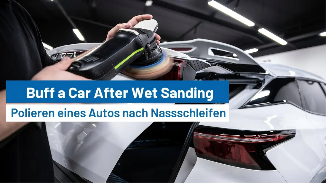 How to Buff a Car After Wet Sanding?
