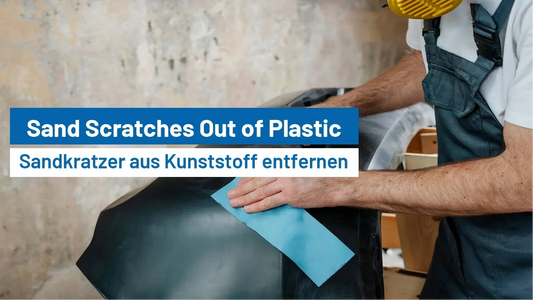 Can You Sand Scratches Out of Plastic?
