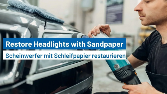 How to Restore Headlights with Sandpaper?