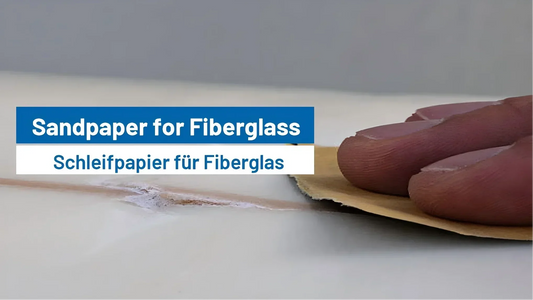 How to Choose the Best Sandpaper for Fiberglass?