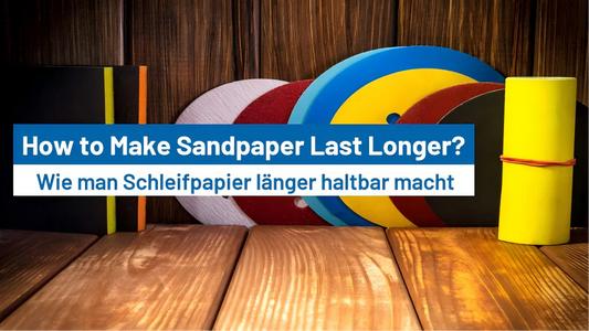 How to Make Sandpaper Last Longer?
