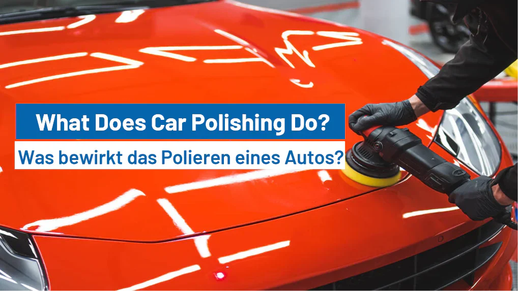 What Does Car Polishing Actually Do?
