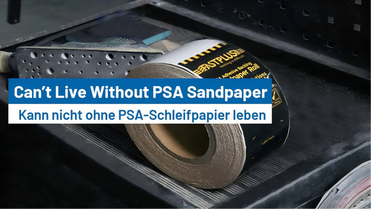 Why Customers Can’t Live Without PSA Sandpaper?