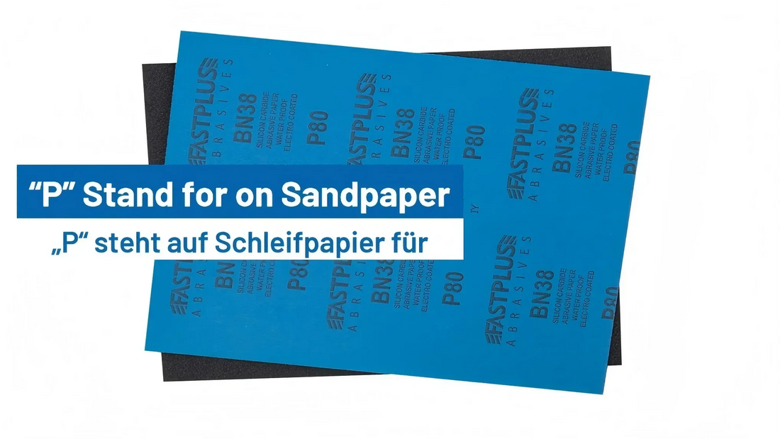 What Does the “P” Stand for on Sandpaper
