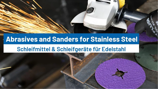 Abrasives and Sanders for Stainless Steel