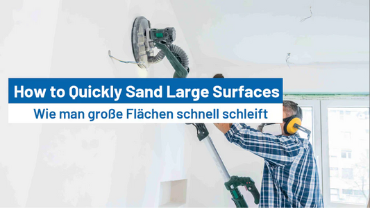 How to Quickly Sand Large Surfaces?