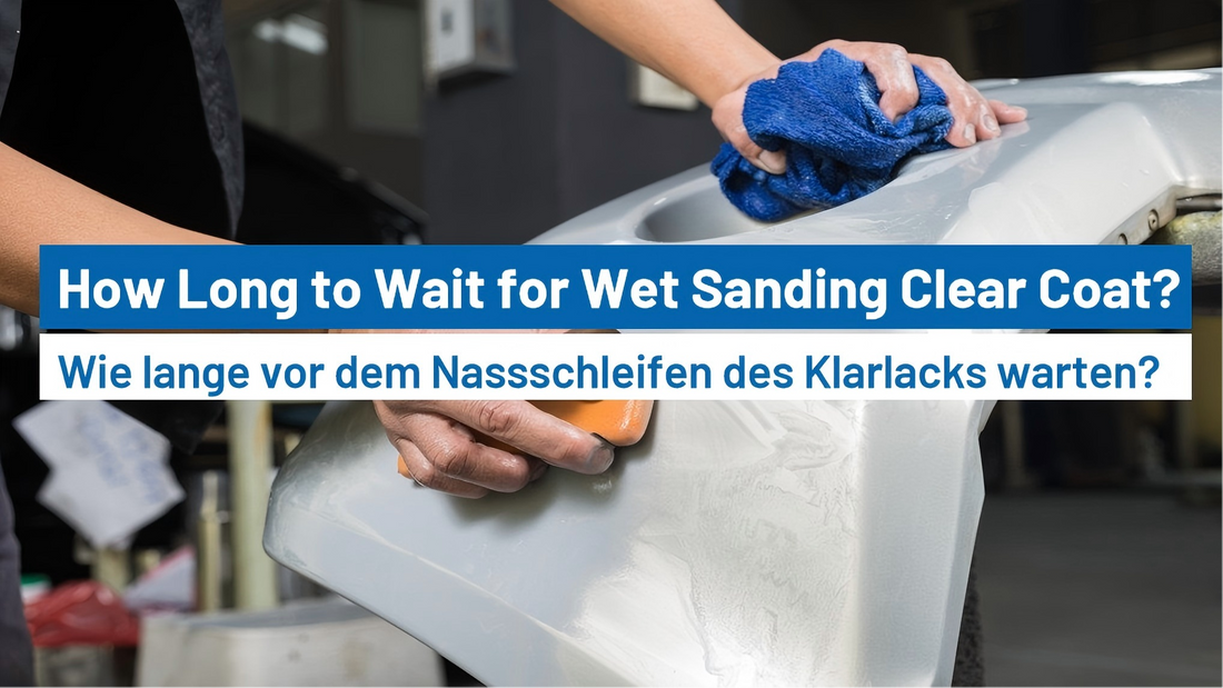 How Long to Wait Before Wet Sanding a Clear Coat on Your Car?